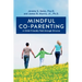 Mindful Co-parenting: A Child-Friendly Path through Divorce