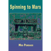 Spinning to Mars