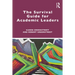 The Survival Guide for Academic Leaders