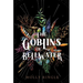 The Goblins of Bellwater