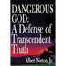 Dangerous God: A Defense of Transcendent Truth