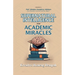 Supernatural Intelligence and Academic Miracles