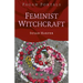 Pagan Portals: Feminist Witchcraft