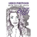 So, You're Crazy Too?