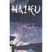 The World of Haiku: Haiku Poetry with Sumi-E artwork