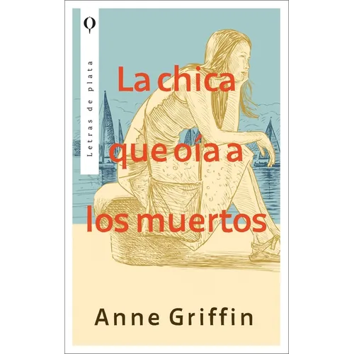 Chica Que Oia a Los Muertos, La