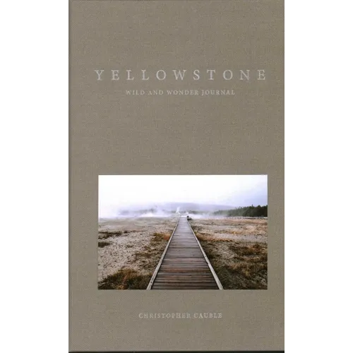 Yellowstone Wild and Wonder Journal