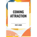 Coming Attraction