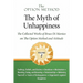 The Option Method: The Myth of Unhappiness. The Collected Works of Bruce Di Marsico on the Option Method & Attitude, Vol. 2