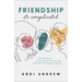 Friendship-It's Complicated