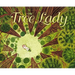 The Tree Lady: The True Story of How One Tree-Loving Woman Changed a City Forever