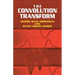 The Convolution Transform