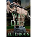 Wild And Dirty