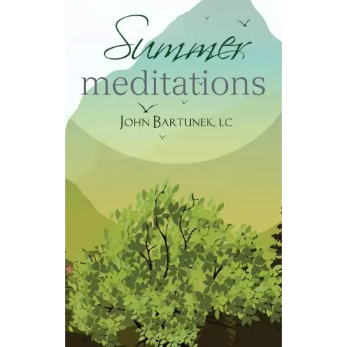 Summer Meditations
