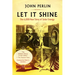 Let It Shine: The 6,000-Year Story of Solar Energy