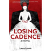 Losing Cadence