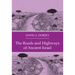 The Roads and Highways of Ancient Israel