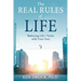 The Real Rules of Life: Balancing Life's Terms with Your Own