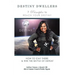 Destiny Dwellers: 7 Principles to Reach Your Destiny