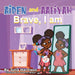 Aiden and Aaliyah Brave, I Am