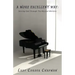 A More Excellent Way: Serving God Through The Musical Ministry