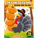 Thanksgiving Coloring Book for Kids: Simple and Easy Thanksgiving Coloring and Activity Book with Turkeys, Pumpkins, Candles, Fruits, Vegetables, Autu