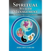 Spiritual Wealth Management: The Abundance Bible & Prosperity Manifesto