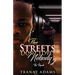 The Streets Don't Love Nobody 2