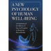 A New Psychology of Human Well-Being: An Exploration of the Influence of Ego-Soul Dynamics on Mental and Physical Health