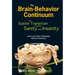 The Brain-Behavior Continuum