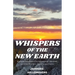 Whispers of the New Earth