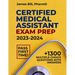 Certified Medical Assistant Exam Prep