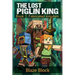 The Lost Piglin King Book 1: Fabricated Kingdom