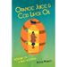 Orange Juice and Cod Liver Oil