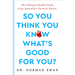 So You Think You Know What's Good For You?: The Ultimate Health Guide from Australia's Favorite Doctor