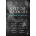 Critical Dialogues: Thinking Together in Turbulent Times