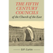 The Fifth Century Councils of the Church of the East