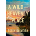 A Wild and Heavenly Place