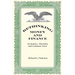 Rethinking Money and Finance: Economics, Common Sense and Morality