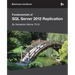 Fundamentals of SQL Server 2012 Replication