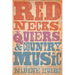 Rednecks, Queers, and Country Music