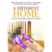 A Different Home: A New Foster Child's Story