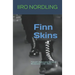 Finn Skins: Finland's Nationalist Skinhead Movement 1981-1997