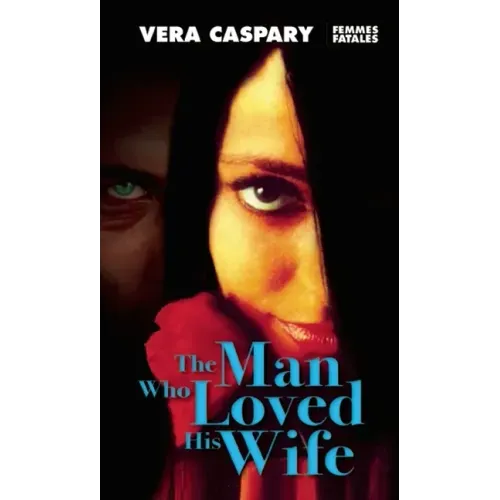 The Man Who Loved His Wife