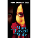 The Man Who Loved His Wife