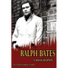 Ralph Bates A Biography