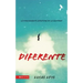 Diferente: La Emocionante Aventura de la Santidad