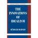 The Innovations of Idealism