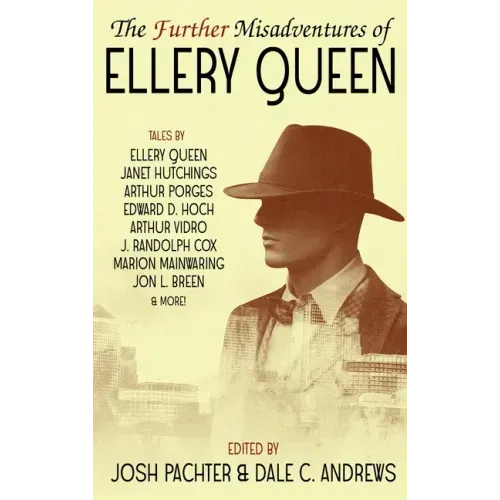 The Further Misadventures of Ellery Queen