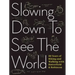 Slowing Down to See the World: 50 Years of Biking and Walking with Butterfield & Robinson